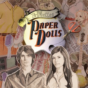 Paper Dolls - The Brunettes